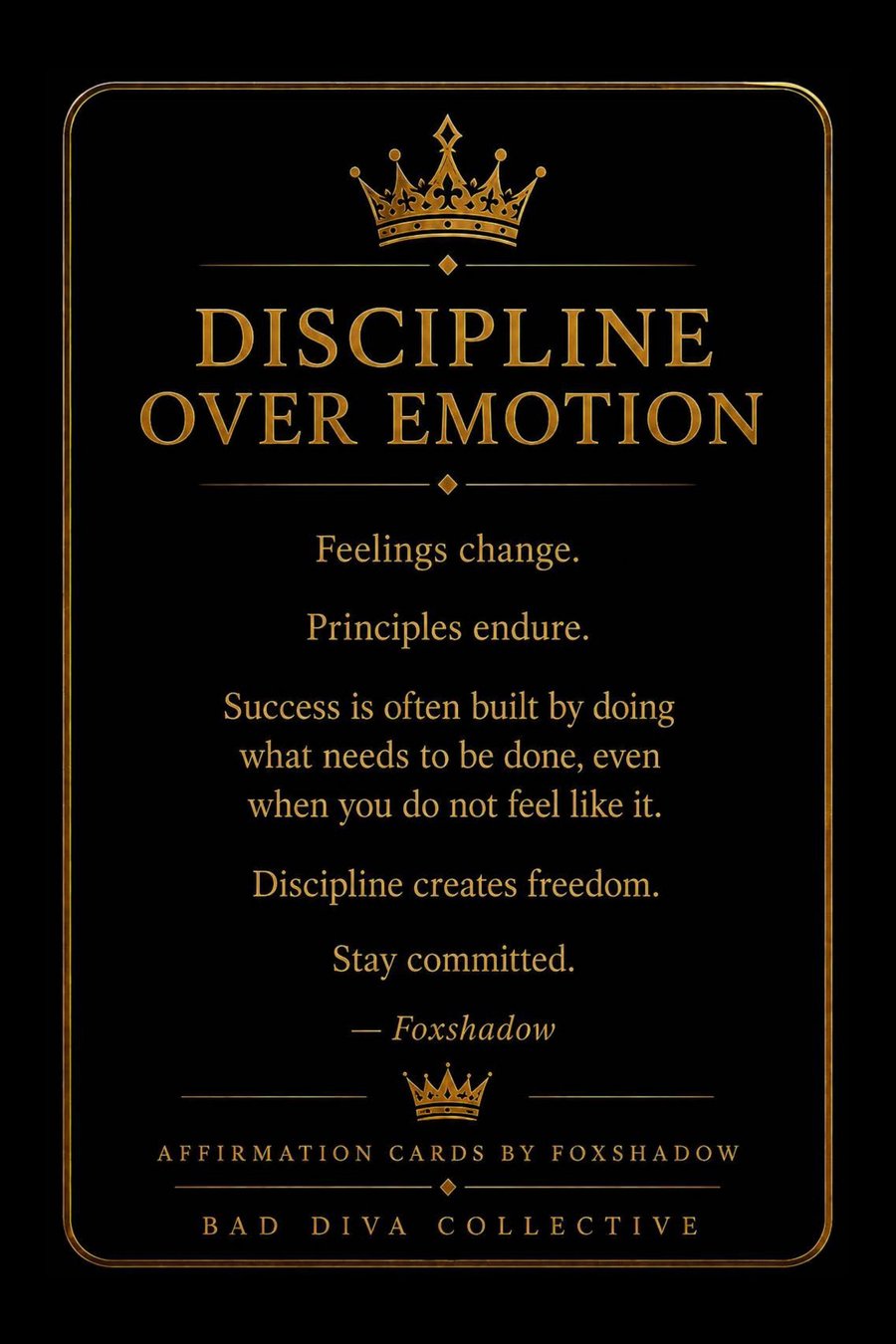 Discipline Over Emotion — reflection